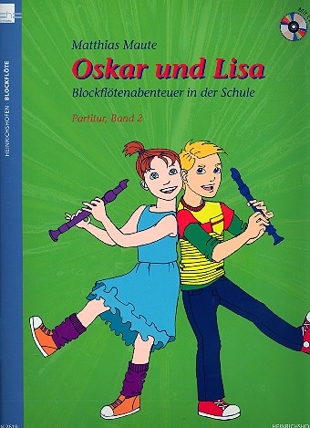 Oskar und Lisa Band 2 (+CD)   für Blockflöten (SA) und Klavier (Percussion ad lib)  Partitur