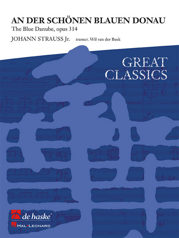 An der schönen blauen Donau op.314:&nbsp;&nbsp;für Blasorchester&nbsp;&nbsp;Partitur und Stimmen