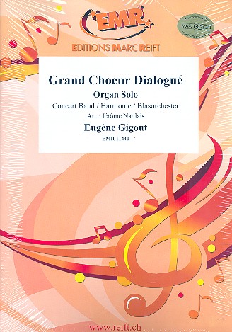 Grand choeur dialogué für Orgel  und Blasorchester  Partitur und Stimmen
