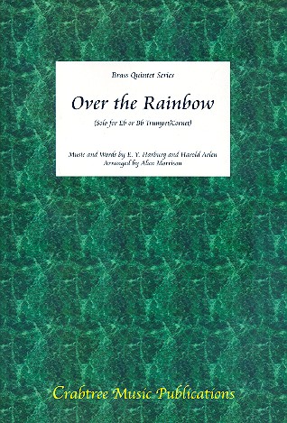 Over the Rainbow für Solo-Trompete/Kornett  in Es oder B, 2 Hörner, 2 Posaunen oder  Posaune und Tuba, Partitur und Stimmen