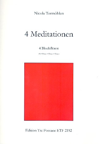 4 Meditationen für 4 Blockflöten