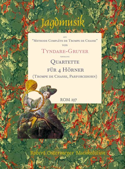 Jagdmusik für 4 Hörner  Spielpartitur  