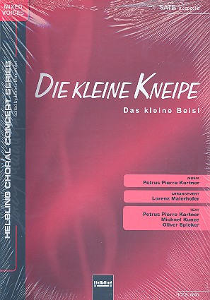 Die kleine Kneipe&nbsp;&nbsp;für gem Chor a cappella&nbsp;&nbsp;Partitur