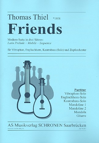 Friends für Vibraphon, Englischhorn, Kontrabass&nbsp;&nbsp;(in Solostimmung) und Zupforchester&nbsp;&nbsp;Partitur