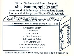 Tiroler Volksmusikblätter Band 17:&nbsp;&nbsp;für Klarinette und 3-4 Blechbläser&nbsp;&nbsp;Partitur und Stimmen