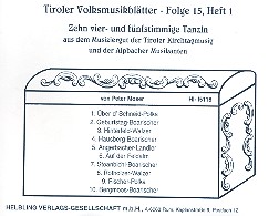 Tiroler Volksmusikblätter Band 15,1:&nbsp;&nbsp;für Klarinette und 3-4 Blechbläser&nbsp;&nbsp;Partitur und Stimmen