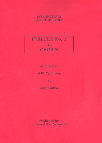Prelude No. 3&nbsp;&nbsp;for 4 trumpets&nbsp;&nbsp;score and parts
