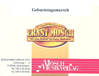 Geburtstagsmarsch  für Blasorchester  Direktion und Stimmen (inkl. Schweizer Stimmen)