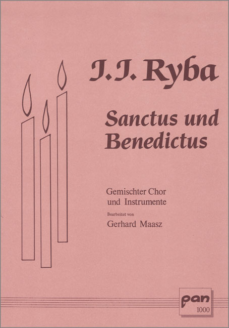 Sanctus und Benedictus &nbsp;&nbsp;für gem Chor und Instrumente&nbsp;&nbsp;Partitur