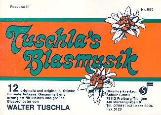 Tuschla's Blasmusik:  für Blasorchester  Posaune 3 in C