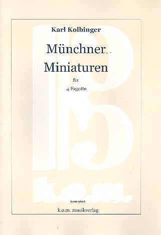 Münchner Miniaturen  für 4 Fagotte  Partitur und Stimmen