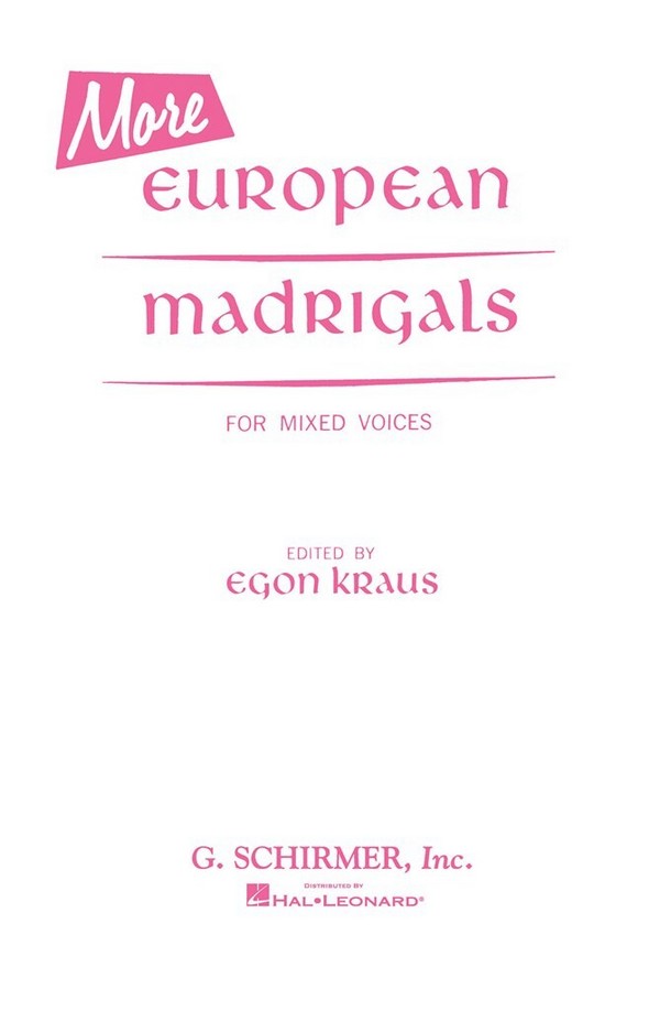 More European Madrigals for mixed chorus&nbsp;&nbsp;a cappella&nbsp;&nbsp;score