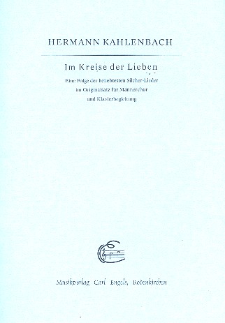 Im Kreise der Lieben für Männerchor  und Klavier  Partitur