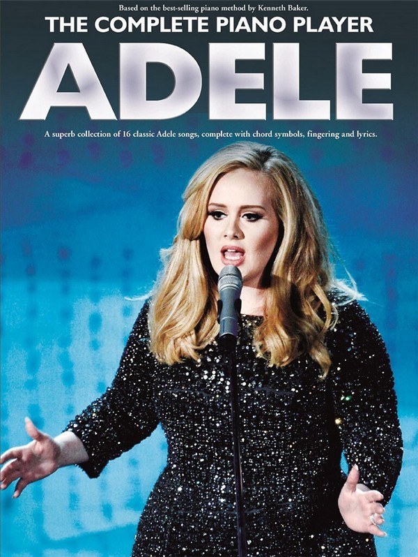 The complete Piano Player - Adele:&nbsp;&nbsp;for piano (vocal/guitar)&nbsp;&nbsp;