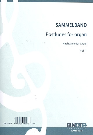 Postludes vol.1&nbsp;&nbsp;for organ&nbsp;&nbsp;