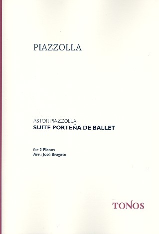 Suite porteña de ballet for 2 pianos