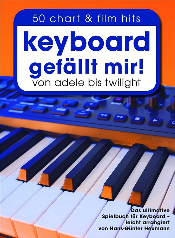 Keyboard gefällt mir Band 1  (mit Texten und Akkorden)  