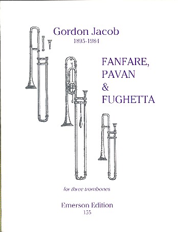 Fanfare, Pavan and Fughetta for 3 trombones  3 scores  
