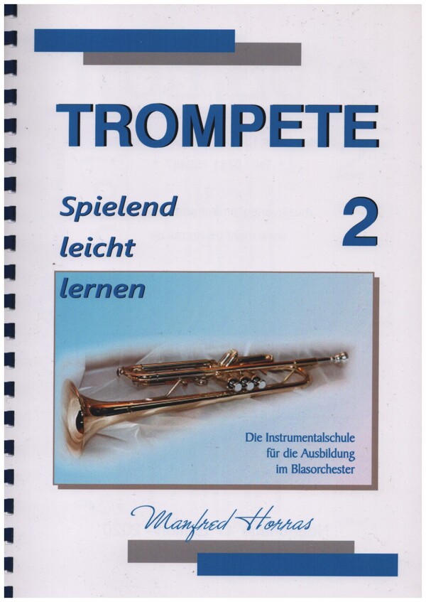 Manfred Horras - Trompete spielend leicht lernen Band 2