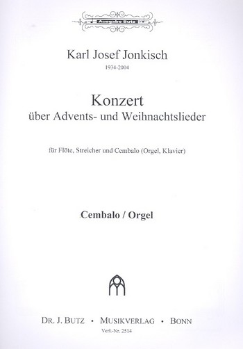 Konzert über Advents- und Weihnachtslieder&nbsp;&nbsp;für Flöte, Streicher und Cembalo (Orgel/Klavier)&nbsp;&nbsp;Orgel