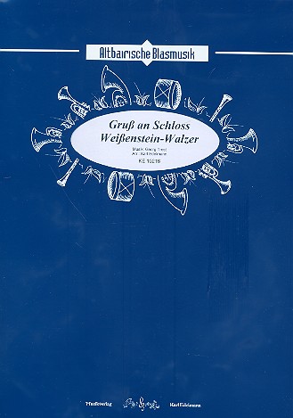 Gruss an Schloss Weissenstein  für Blasorchester  Direktion und Stimmen