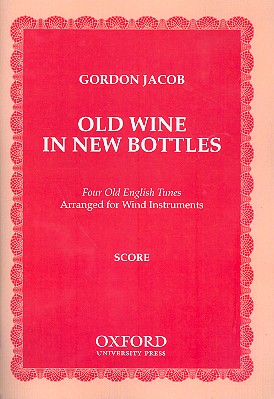 Old Wine in new Bottles for wind orchestra  score  