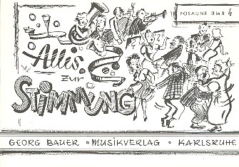 Alles zur Stimmung:  für Blasorchester  Posaune 2 in B