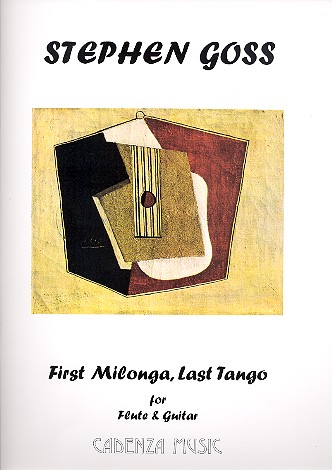 First Milonga   and  Last Tango  for flute and guitar  score and part