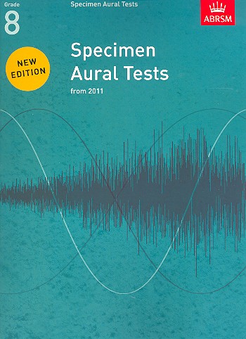 Specimen Aural Tests 2011 Grade 8&nbsp;&nbsp;new edition&nbsp;&nbsp;
