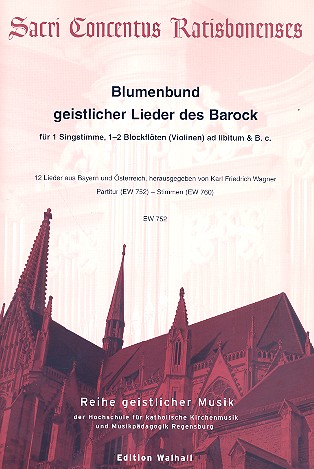 Blumenbund geistlicher Lieder des Barock Band 1  für Gesang und Bc (1-2 Blockflöten/Violinen ad lib)  Partitur