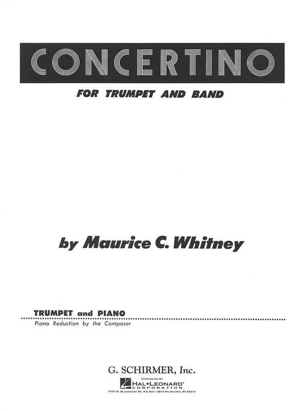 Concertino for trumpet and band&nbsp;&nbsp;for trumpet and piano&nbsp;&nbsp;