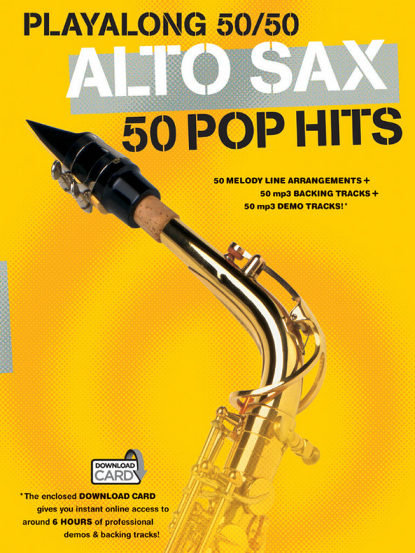 50 Pop-Hits (+Online Audio):&nbsp;&nbsp;for alto saxophone&nbsp;&nbsp;