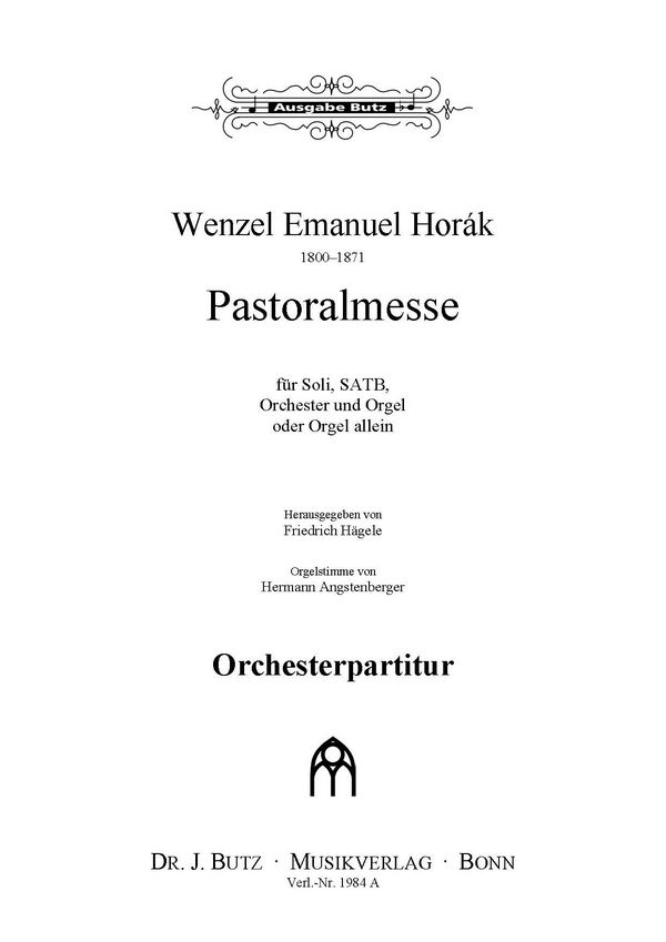 Pastoralmesse&nbsp;&nbsp;für Soli, gem Chor, Orchester und Orgel (Orgel allein)&nbsp;&nbsp;Partitur