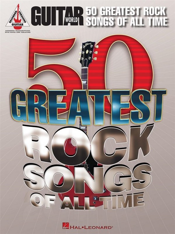 50 greatest Rock Songs of all Time&nbsp;&nbsp;songbook vocal/guitar/tab&nbsp;&nbsp;recorded guitar versions