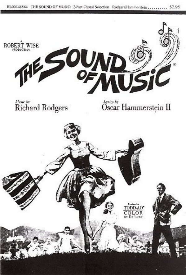 The Sound of Music (Selections)&nbsp;&nbsp;for 2-part chorus and piano&nbsp;&nbsp;score