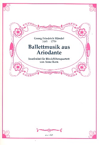 Ballettmusik aus Ariodante  für 4 Blockflöten (SATB)  Partitur und Stimmen