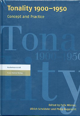 Tonality 1900-1950 Concept and Practice    