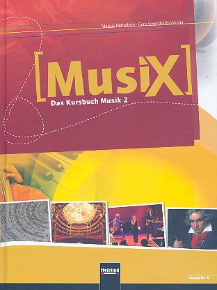 MusiX - Das Kursbuch Musik 2 (Klasse 7/8)&nbsp;&nbsp;Schülerband (allgemeine Ausgabe Deutschland)&nbsp;&nbsp;