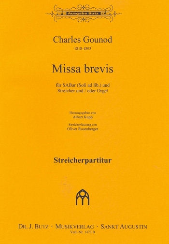 Missa brevis&nbsp;&nbsp;für gem Chor und Streicher (Soli und Orgel ad lib)&nbsp;&nbsp;Partitur