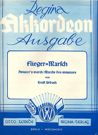 Fliegermarsch  für 1-2 Akkordeons  Spielpartitur