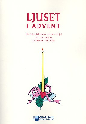 Ljuset i Advent for mixed chorus (SAB)&nbsp;&nbsp;a cappella&nbsp;&nbsp;score