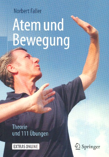 Atem und Bewegung  Theorie und 111 Übungen  3. erweiterte und aktualisierte Auflage 2019
