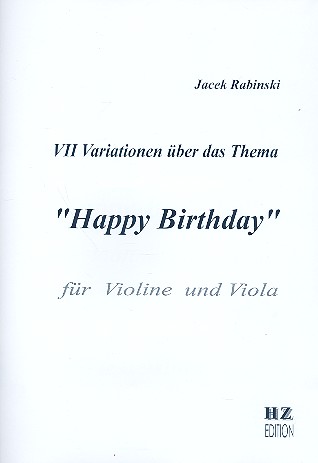 7 Variationen über Happy Birthday  für Violine und Viola  2 Spielpartituren