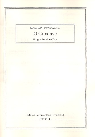 O crux ave für gem Chor a cappella&nbsp;&nbsp;Partitur&nbsp;&nbsp;