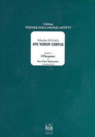 Ave Verum Corpus   für 4 Posaunen  Partitur und Stimmen