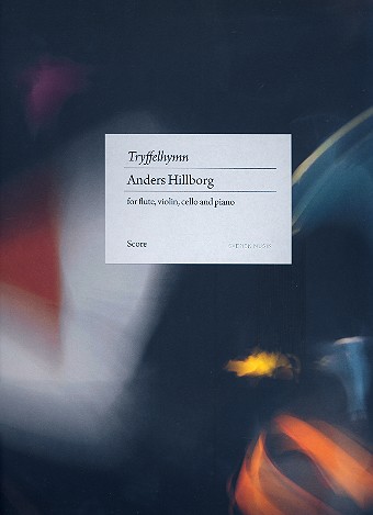 Tryfflehymn for flute, violin, cello and piano&nbsp;&nbsp;score&nbsp;&nbsp;