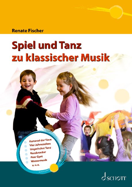 Spiel und Tanz zu klassischer Musik (+CD und DVD)    Lehrbuch - Handbuch