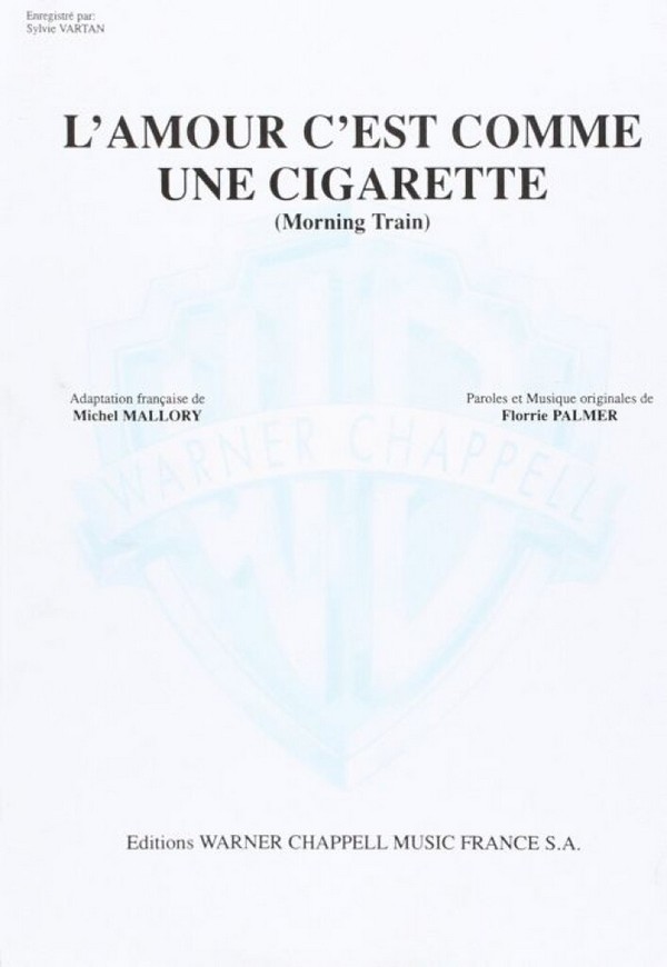 L'amour c'est comme une cigarette:&nbsp;&nbsp;for piano/vocal/guitar&nbsp;&nbsp;