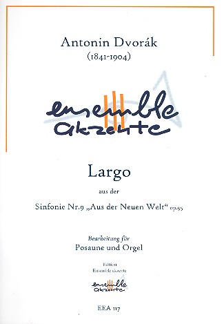 Largo aus Sinfonie Nr.9 op.95 für Posaune  und Orgel  