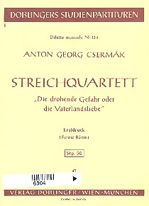 Die drohende Gefahr oder die Vaterlandsliebe  für Streichquartett  Studienpartitur